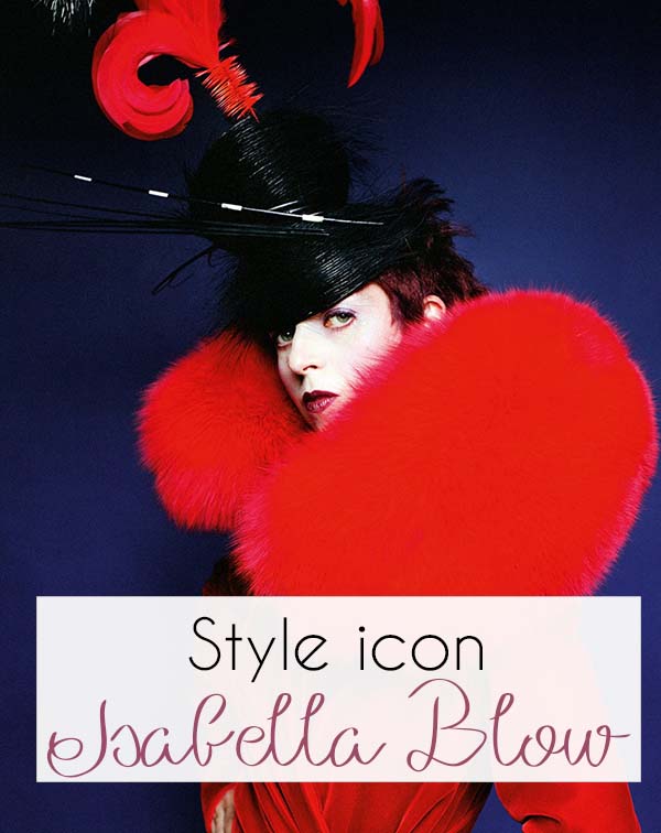 Style icon: Isabella Blow + book review of the account of her life by ...