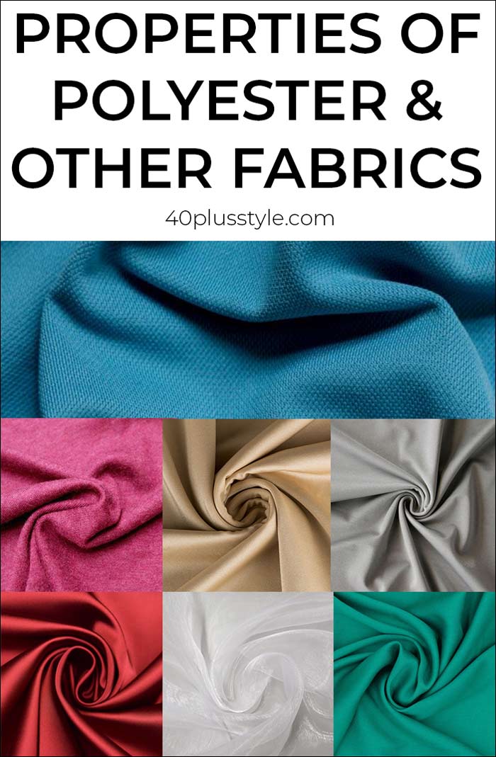 Properties of polyester and other fabrics | 40plusstyle.com