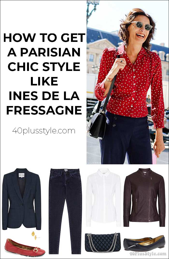 How to dress like a Parisian - style lessons from Ines de la Fressagne | 40plusstyle.com