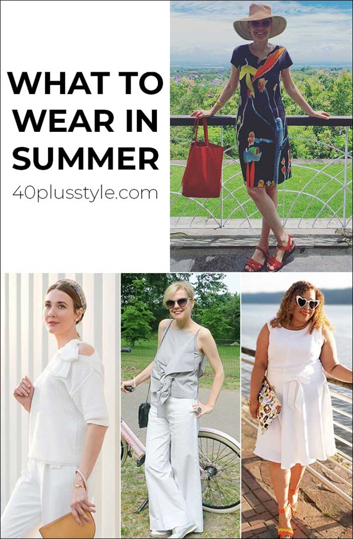 What to wear in summer | 40plusstyle.com