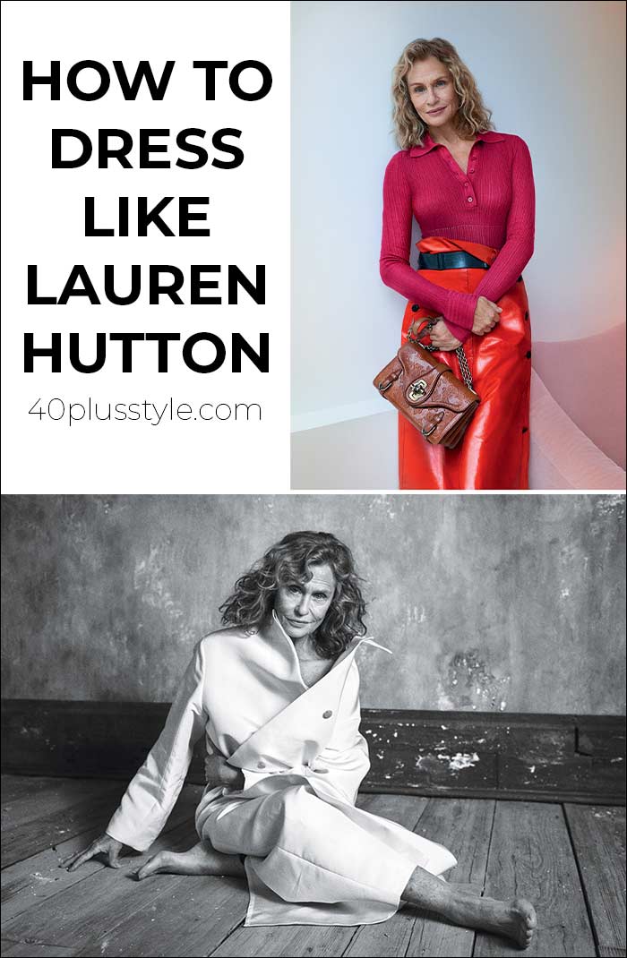 How to dress like Lauren Hutton | 40plusstyle.com