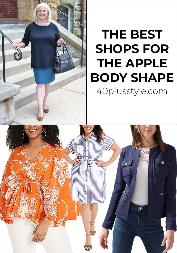 The best shops for women with an apple body shape | 40plusstyle.com