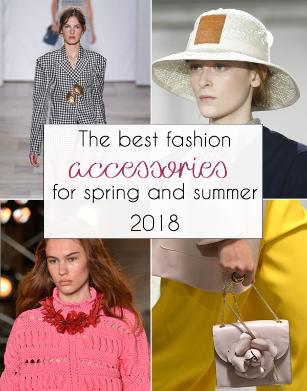 The best accessories for spring and summer 2018