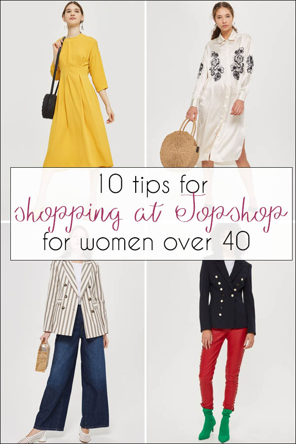 10 tips for shopping at Topshop for women over 40