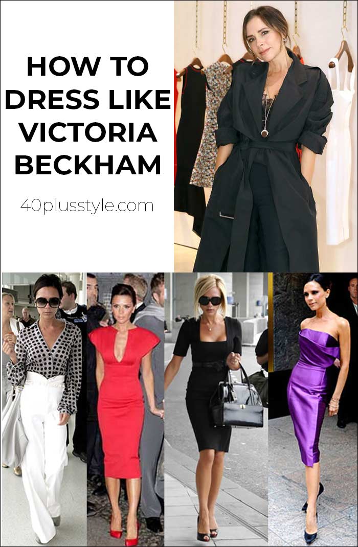 How to dress like Victoria Beckham | 40plusstyle.com