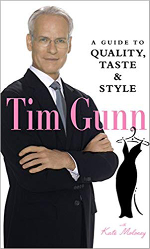 Tim Gunn: A Guide to Quality, Taste & Style | 40plusstyle.com