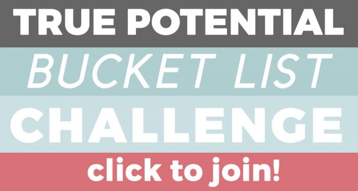 Join the True Potential bucket list challenge