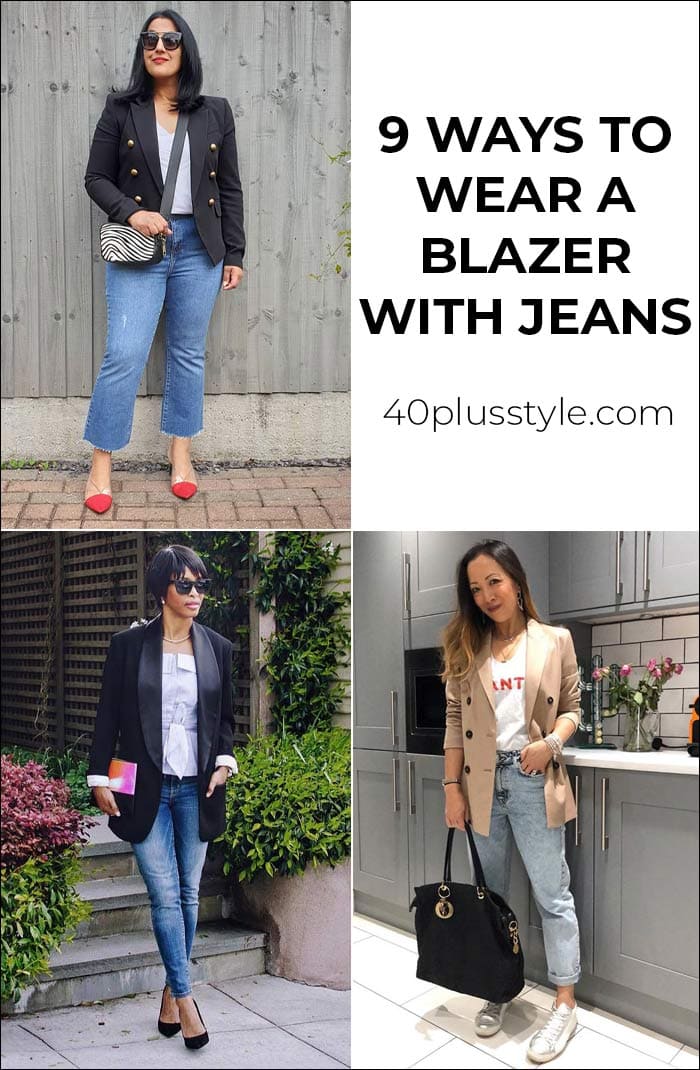 9 ways to wear a blazer with jeans | 40plusstyle.com