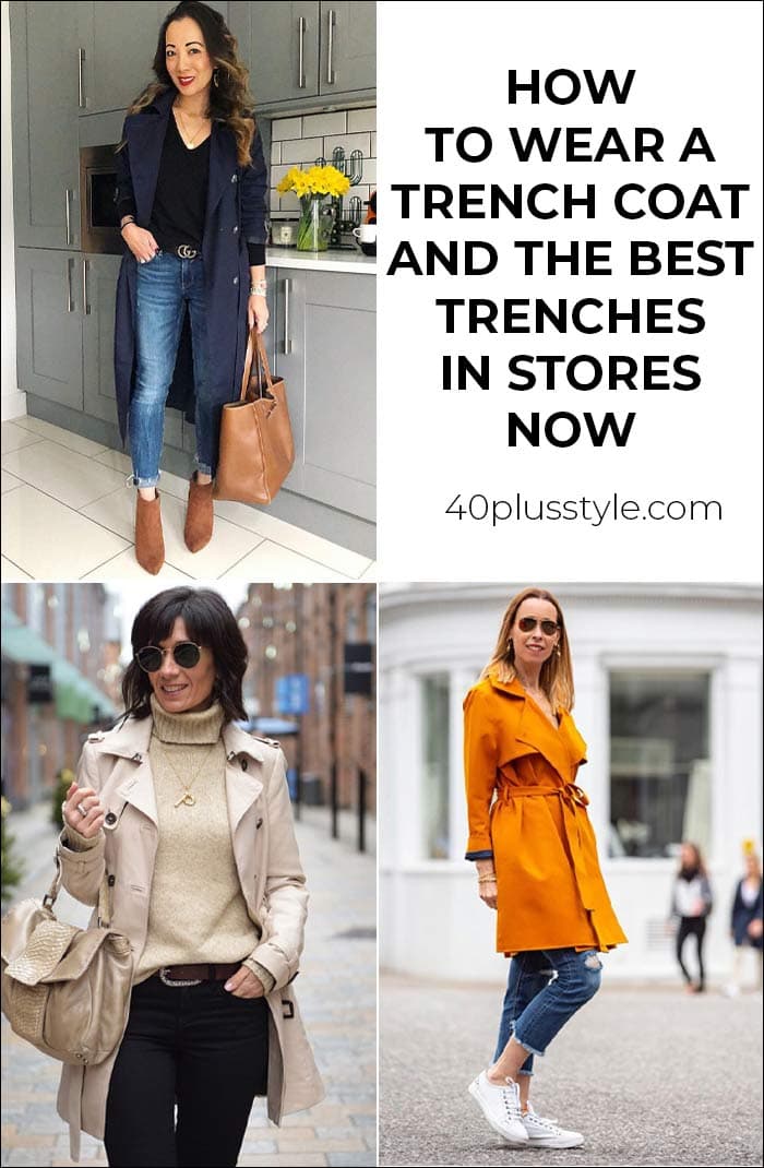 How to wear a trench coat and the best trench coats in stores now | 40plusstyle.com | 40plusstyle.com