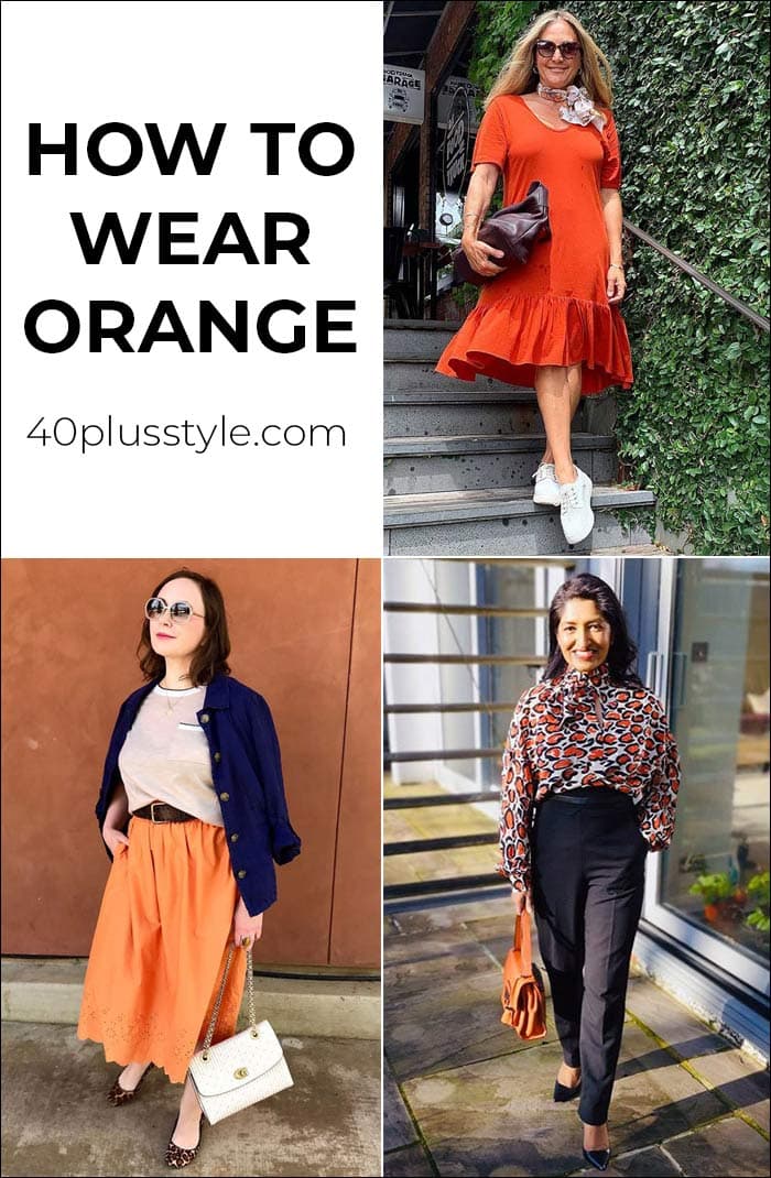 How to wear orange | 40plusstyle.com