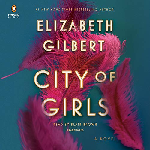 City of Girls (Audible, Amazon) | 40plusstyle.com