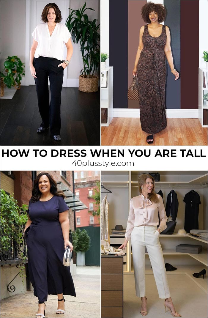 How to dress when you are tall | 40plusstyle.com