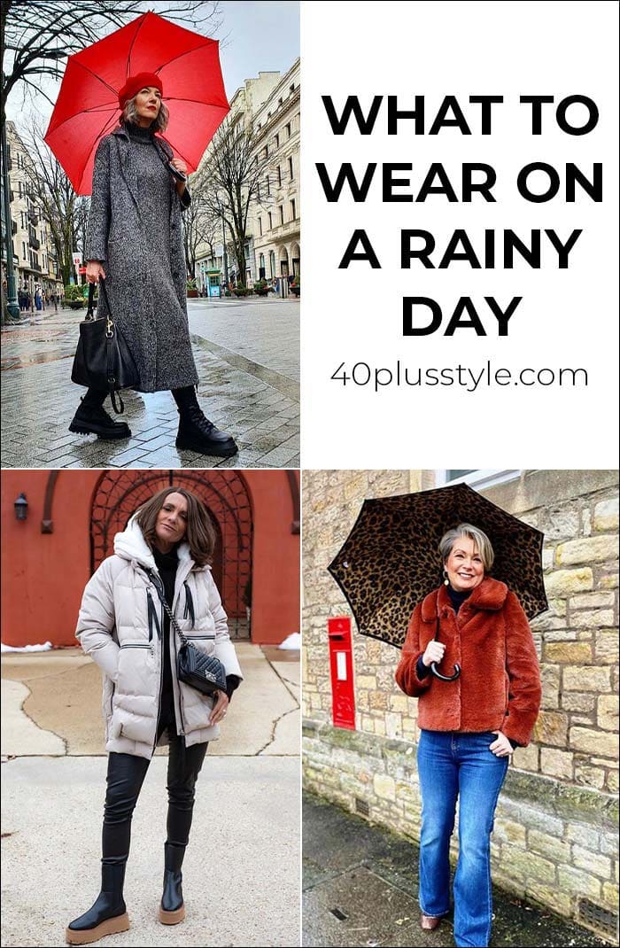 What to wear on a rainy day: the best rainy day outfits to keep you stylishly dry | 40plusstyle.com