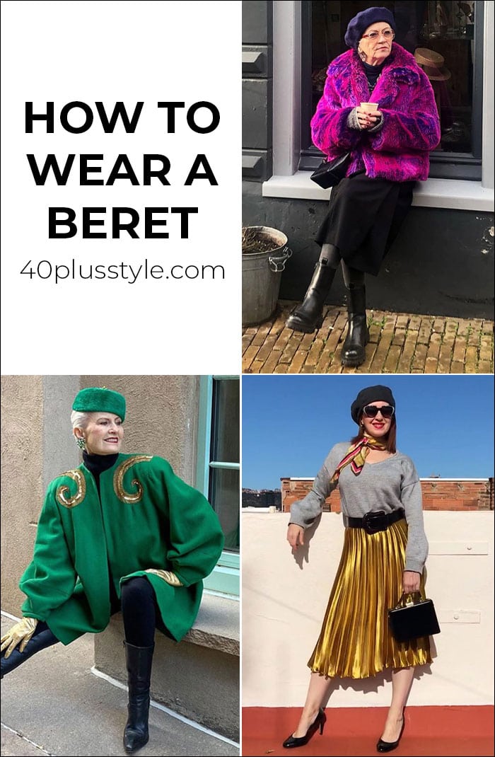 How to wear a beret without looking as if you are playing 'dress up' | 40plusstyle.com