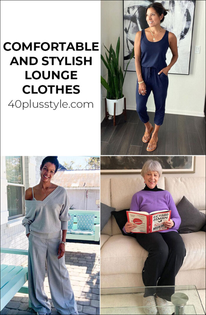 Lounge clothes that make you feel comfortable and stylish | 40plusstyle.com