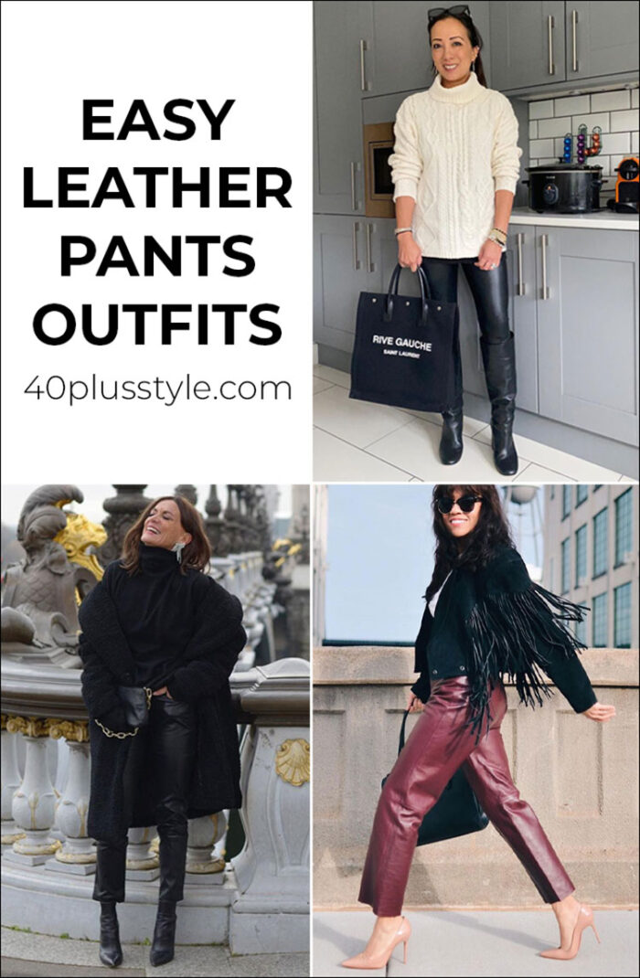 Easy leather pants outfits and the best faux leather leggings to choose | 40plusstyle.com