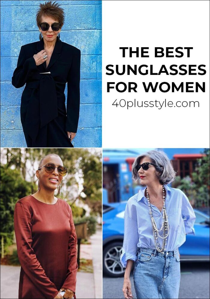 The best sunglasses for women - and how to choose flattering sunglasses for face shape | 40plusstyle.com