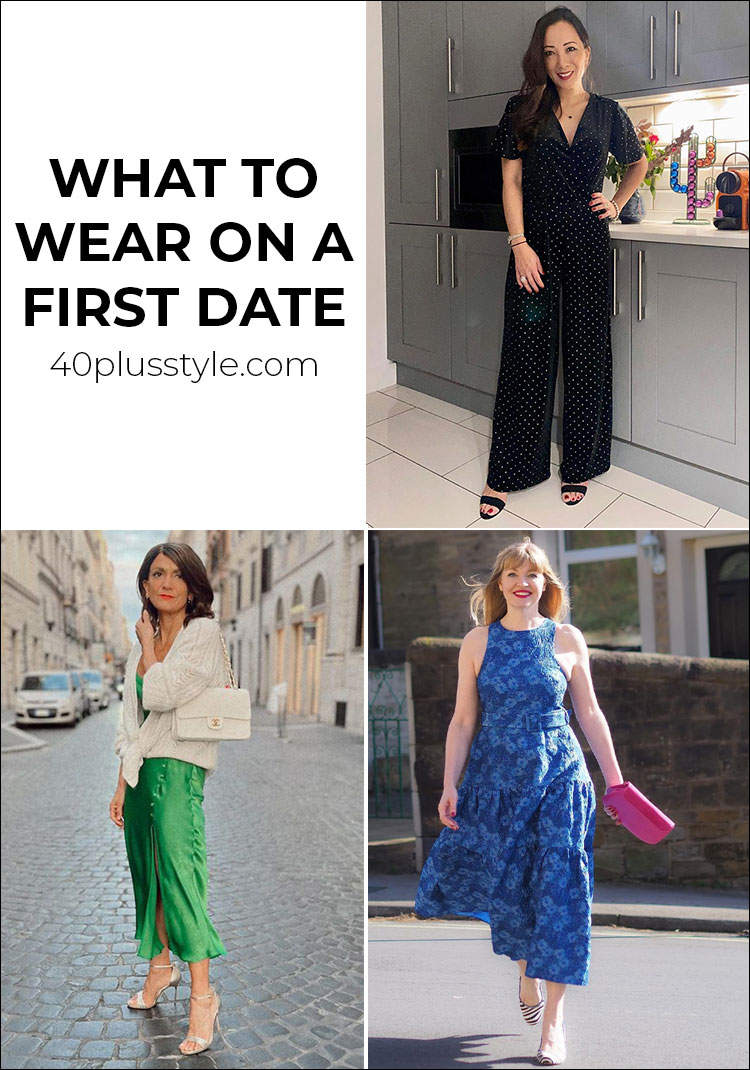 What to wear on a first date to feel confident and look amazing | 40plusstyle.com