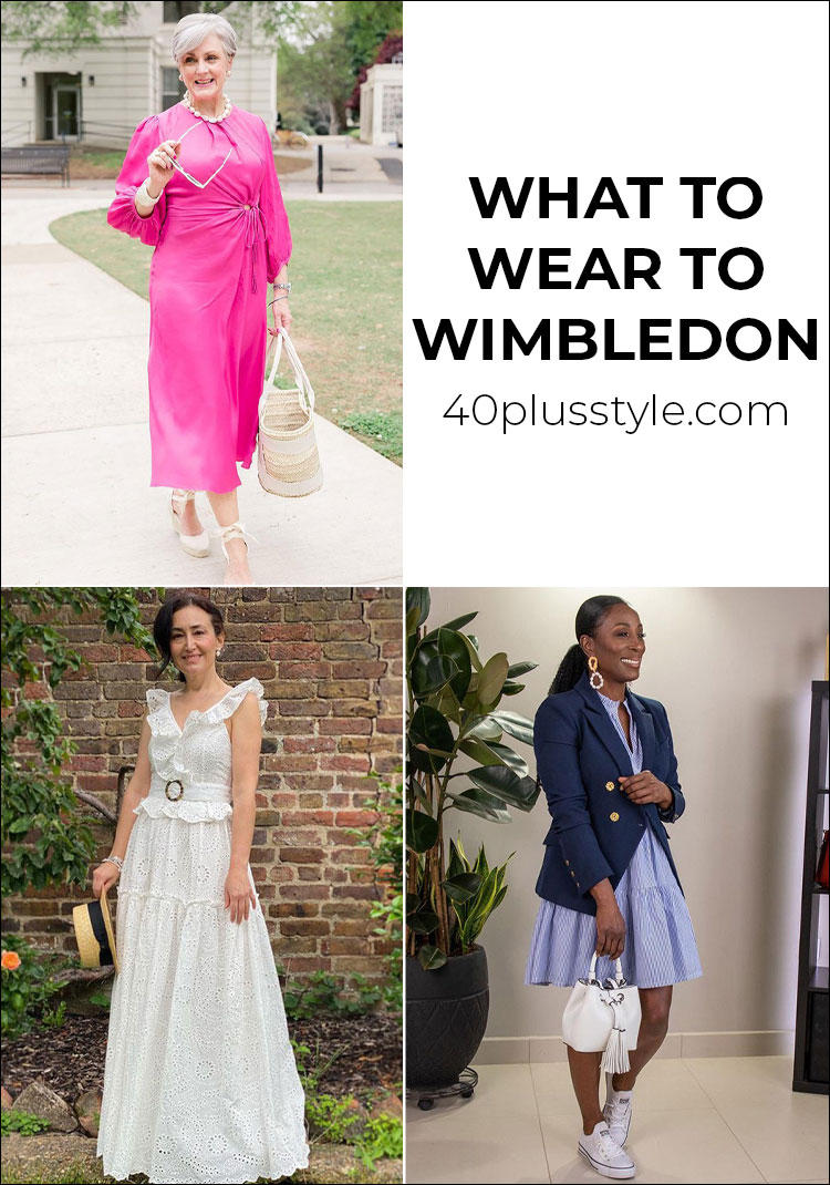 What to wear to wimbledon: How to ace your wimbledon outfits | 40plusstyle.com