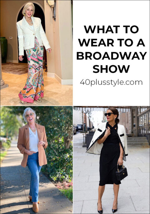 What to to wear to a broadway show - best outfits - 40+style