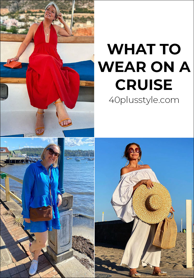 Cruise clothing essentials: What to wear on a cruise and what to pack | 40plusstyle.com