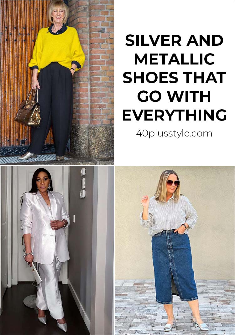 Silver shoes and metallic shoes that go with everything | 40plusstyle.com