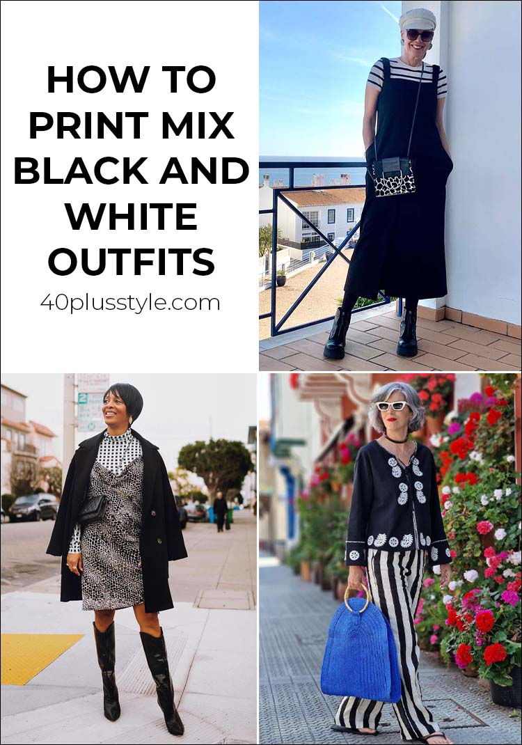 How to print mix black and white outfits | 40plusstyle.com