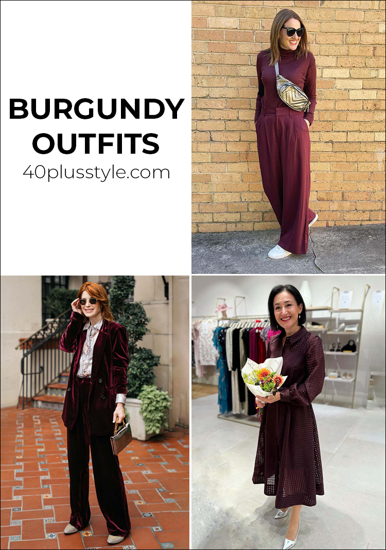 Beautiful burgundy outfits: how to wear the color of the season | 40plusstyle.com