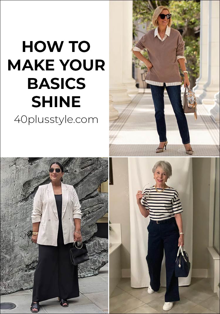 How to make your basics shine | 40plusstyle.com