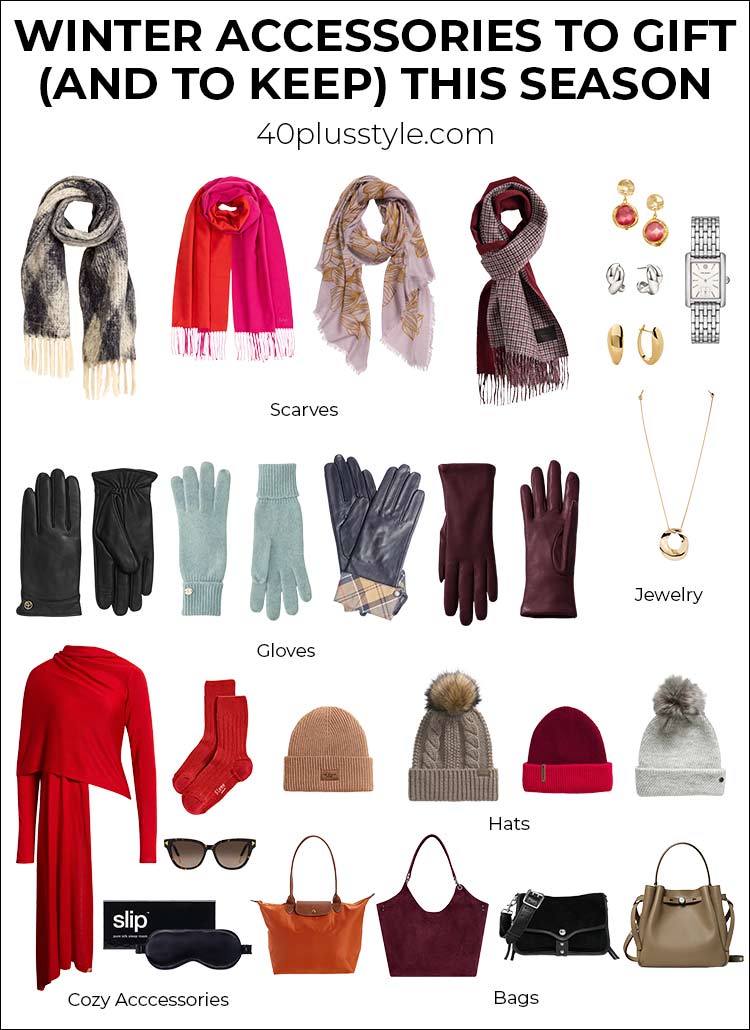 Winter accessories to gift (and to keep) this season | 40plusstyle.com