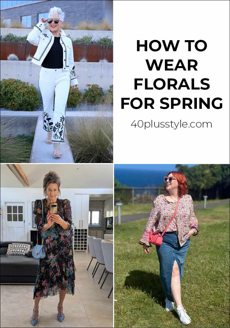 How to wear florals for spring | 40plusstyle.com