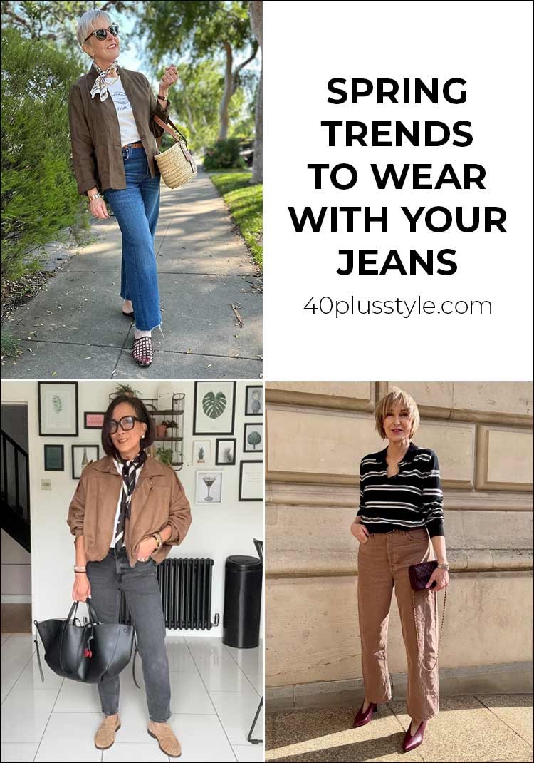 Spring trends to wear with your jeans | 40plusstyle.com